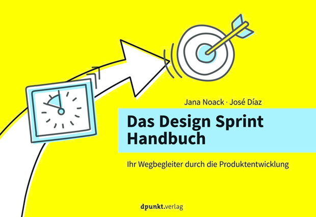 das-design-sprint-handbuch-jana-noack-jose-diaz